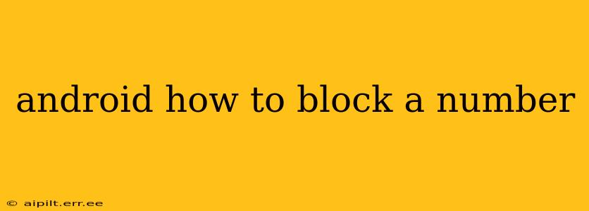 android how to block a number