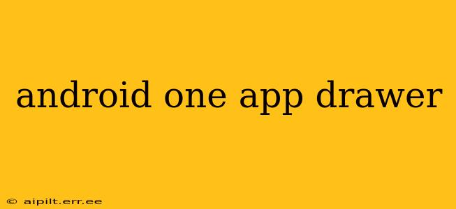 android one app drawer