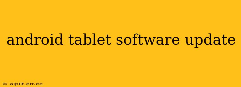 android tablet software update