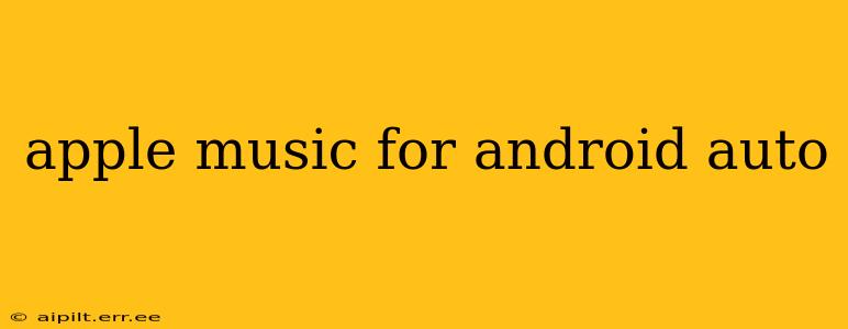 apple music for android auto