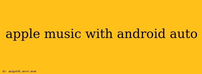 apple music with android auto