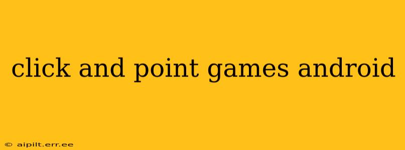 click and point games android