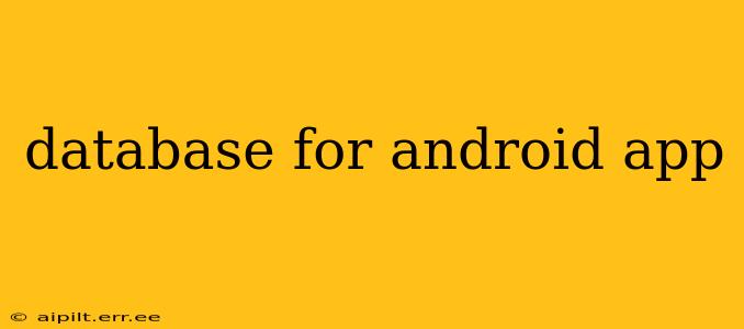 database for android app