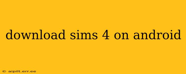 download sims 4 on android