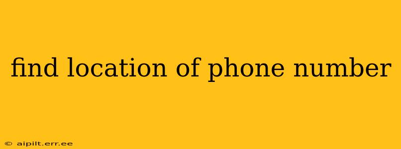 find location of phone number