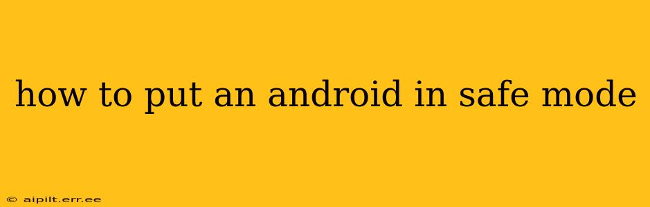 how to put an android in safe mode