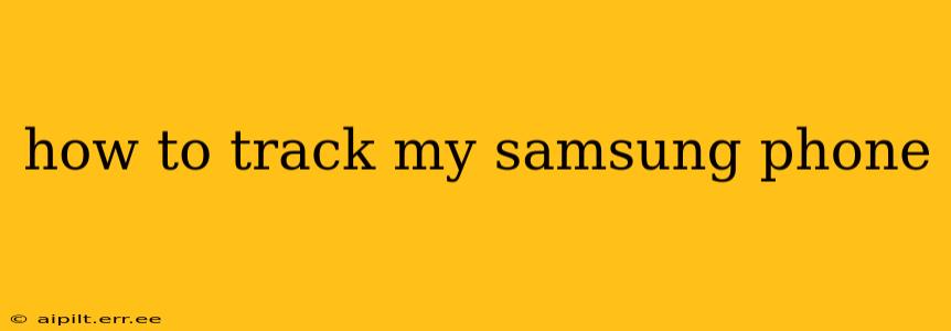 how to track my samsung phone