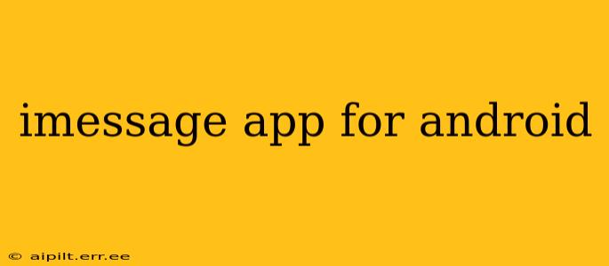 imessage app for android