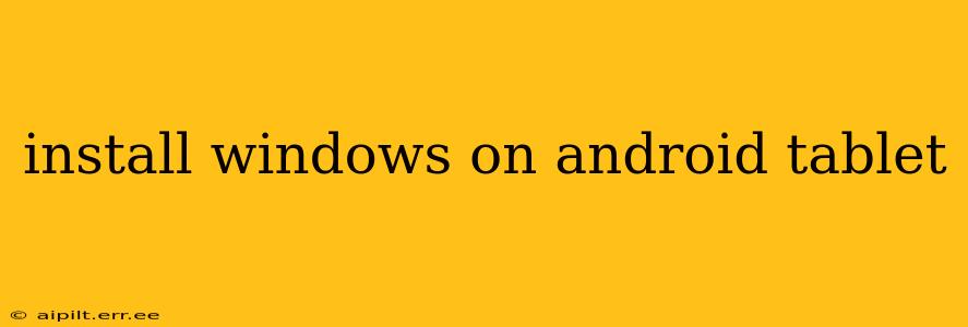 install windows on android tablet