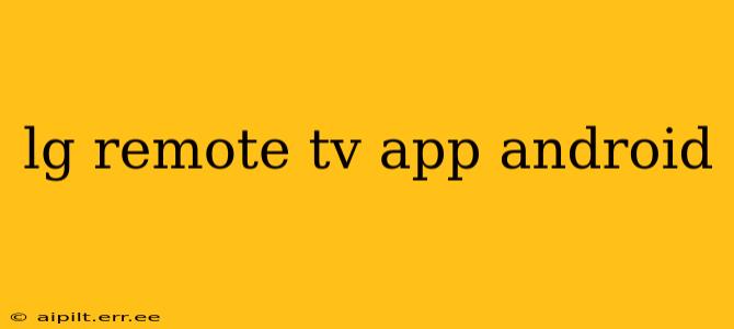 lg remote tv app android