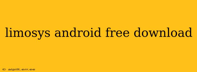 limosys android free download