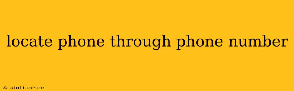 locate phone through phone number