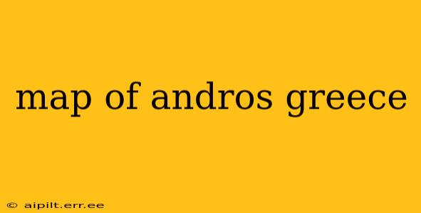 map of andros greece