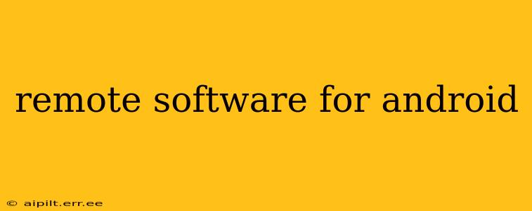 remote software for android