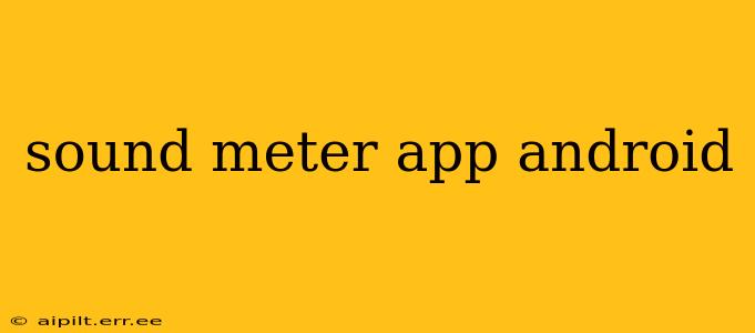 sound meter app android