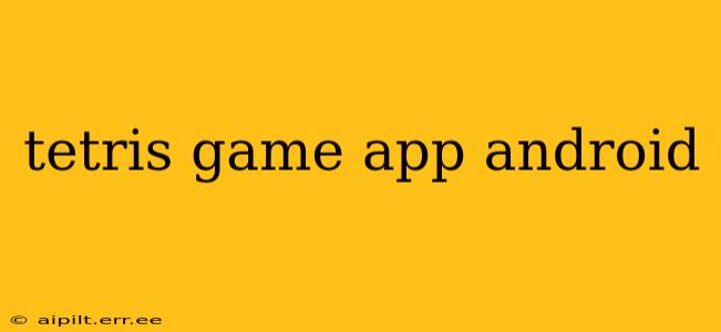 tetris game app android