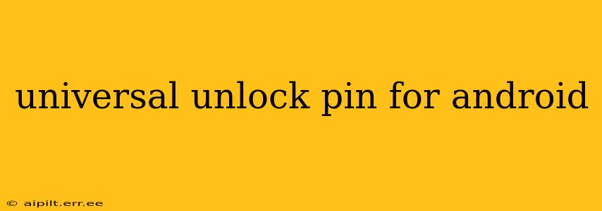 universal unlock pin for android